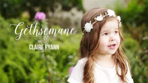 Gethsemane Claire Ryann At 3 Years Old The Overcoming Church