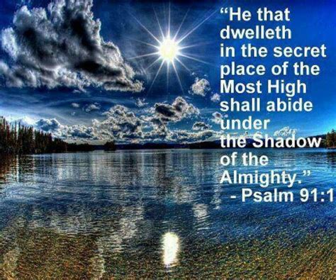 Psalms 911 2 He Who Dwells In The Secret Place Of The Most High Shall