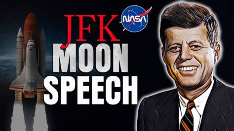 Jfk Moon Speech John Kennedy Speech Full Youtube
