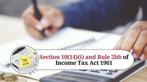 Section 1014i And Rule 2bb Of Income Tax Act 1961