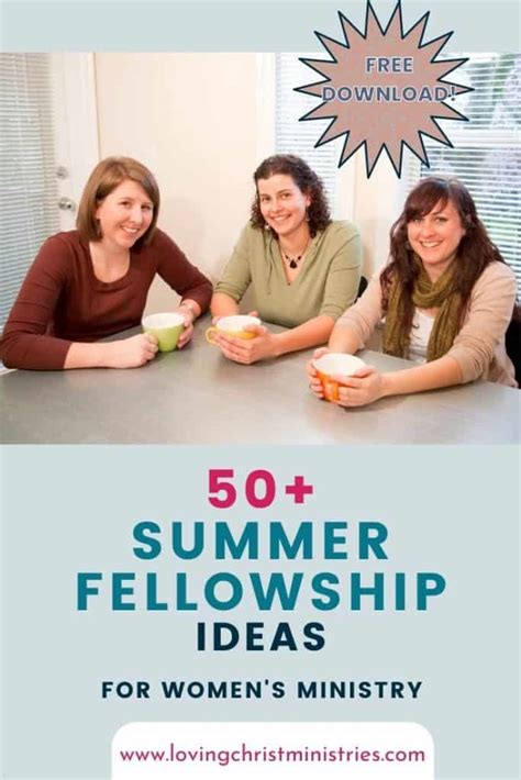 50 summer fellowship ideas loving christ ministries