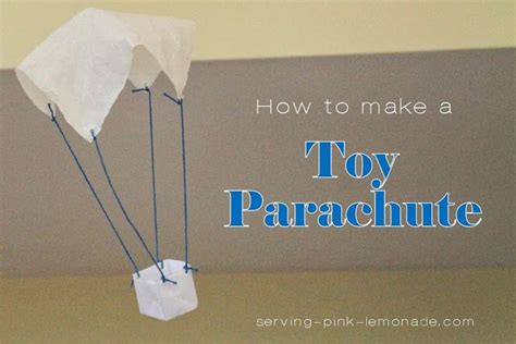How To Make A Toy Parachute Kids Pinterest Parachutes Crafts