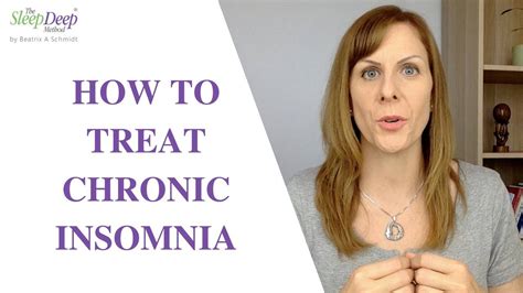 Learn Ways To Treat Chronic Insomnia Naturally Without Medication