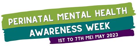 Perinatal Mental Health Awareness Week Pada Perinatal Anxiety