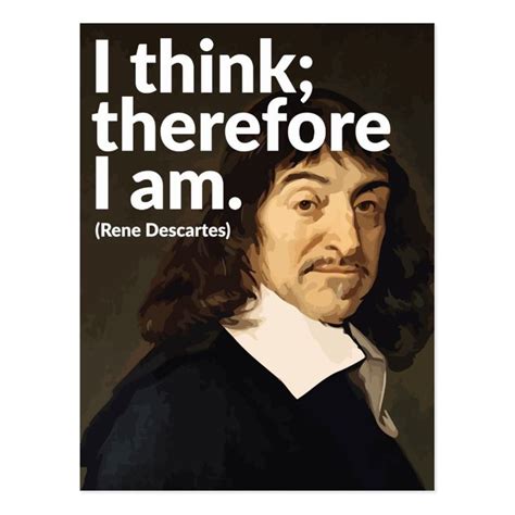 I Think Therefore I Am Postcard Zazzle Com In 2021 Insperational