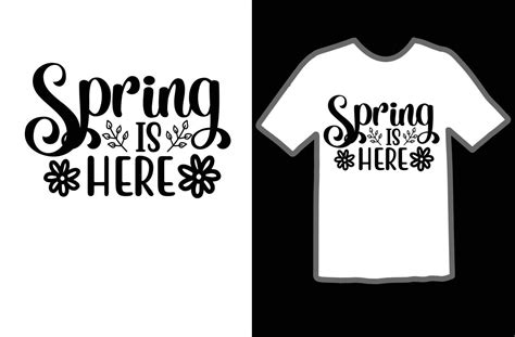 Spring Is Here Svg T Shirt Design 20435876 Vector Art At Vecteezy