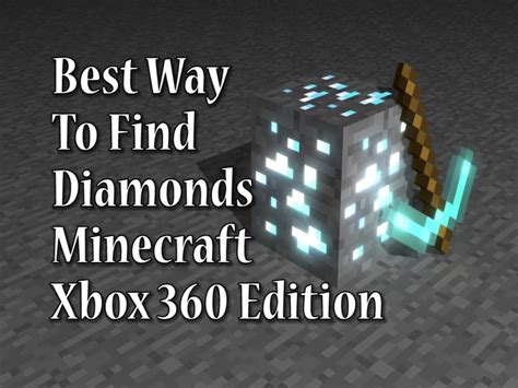 Tutorial Best Way To Mine For Diamonds On Mincraft Xbox 360 Edition