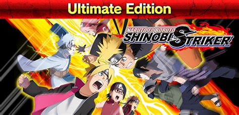 Naruto To Boruto Shinobi Striker Ultimate Edition Steam Key For Pc