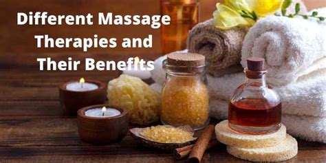 Different Massage Therapies And Their Benefits