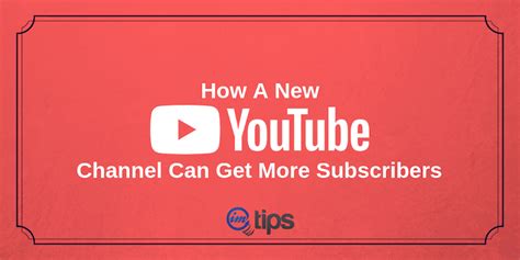 27 Ways New Youtube Channel Can Get More Subscribers Imtips