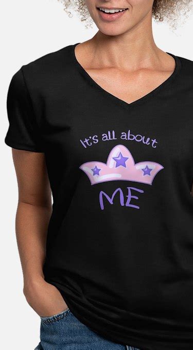 Its All About Me T Shirts Shirts And Tees Custom Its All About Me Clothing