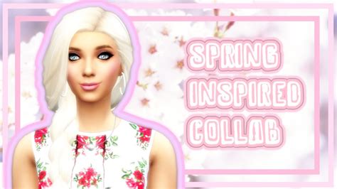 The Sims 4 Cas Spring Inspired Collab ~ Sophstar007 Youtube