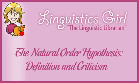 The Natural Order Hypothesis: Definition and Criticism ...