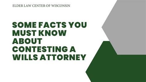 Ppt Some Facts You Must Know About Contesting A Wills Attorney