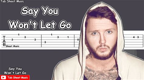 James Arthur Say You Won T Let Go Guitar Tutorial Youtube