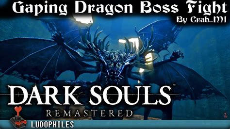 Dark Souls Remastered Gaping Dragon Boss Fight Youtube