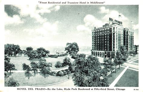 Vintage Hotel Del Prado By The Lake Hyde Park Blvd Chicago Il Linen