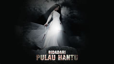 Film Bidadari Pulau Hantu Full Movie Kisah Cinta Dan Misteri Di Pulau Terpencil