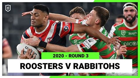 sydney roosters v south sydney rabbitohs round 3 2020 full match replay nrl youtube