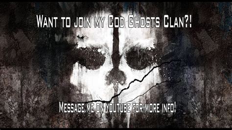 Want To Join My Clan Call Of Duty Ghosts Clan Trailer Youtube