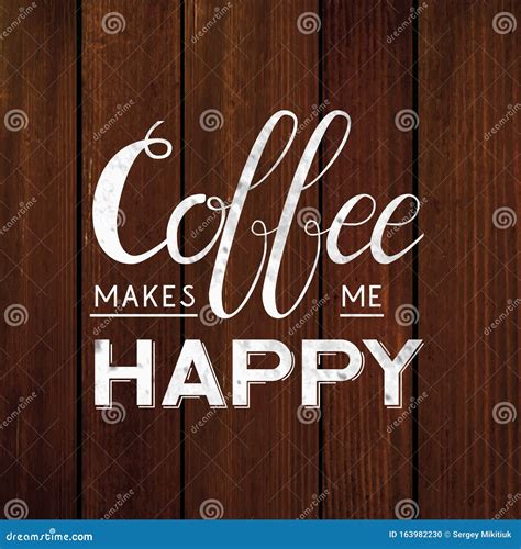 Coffee Makes Me Happy Hand Drawn Vector Lettering Phrase Stock Vector