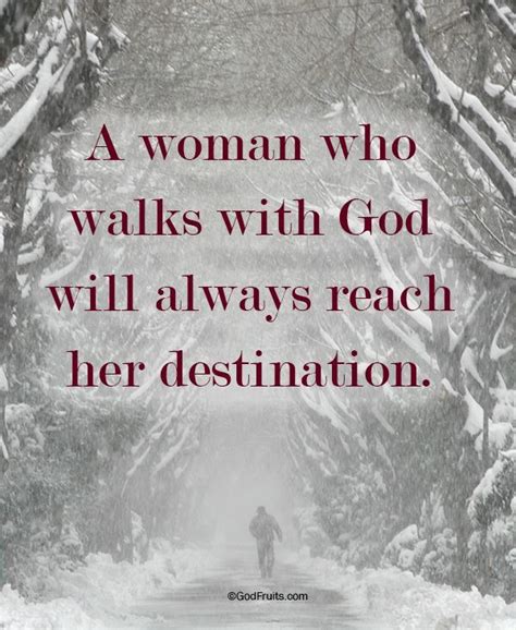 A Woman Who Walks With God Bible Quotes Me Quotes Bible Verses