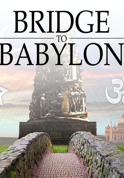 Watch Bridge To Babylon 2015 Free Movies Tubi