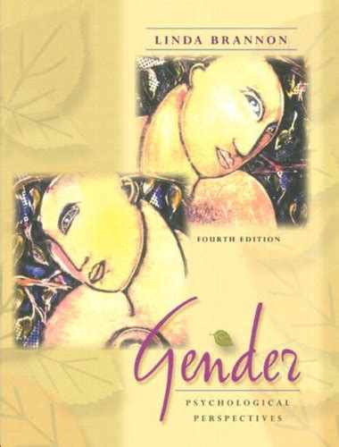 gender psychological perspectives 4th edition 9780205404575 brannon linda books