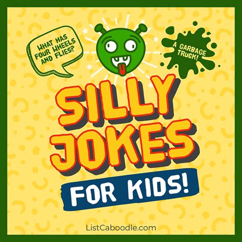 99 Silly Jokes For Kids Ranked Best By Kids Listcaboodle