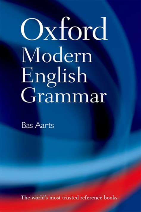 Oxford Modern English Grammar Ebook By Bas Aarts Epub Book Rakuten