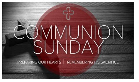 Communion Sunday Above And Beyond Fellowship