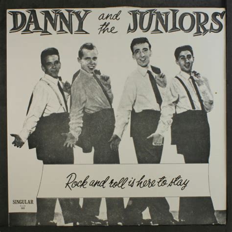 Danny And The Juniors Rock And Roll Is Here To Stay Singular Records