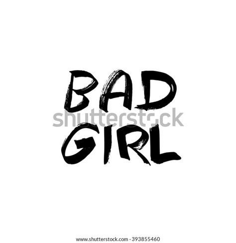 Bad Girl Slogan Graphic Tshirt Text Stock Vector Royalty Free 393855460
