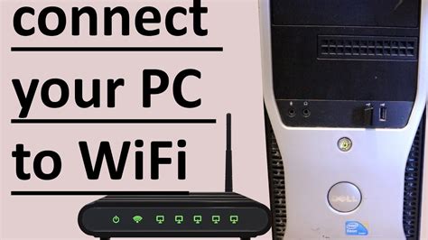 How To Connect Your Pc To Wifi Youtube
