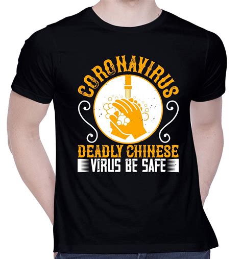 Graphic Printed T Shirt For Unisex Coronavirus Deadly Chinese Virus Be