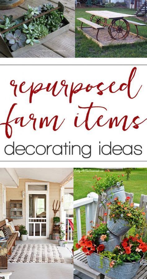 Repurposed Farm Equipment Ideas For Home Decorating Farm Decor Funky