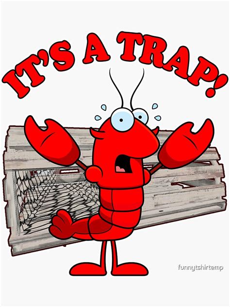 Funny Lobster Its A Trap Fishing Seafood Meme Pun Sticker For Sale