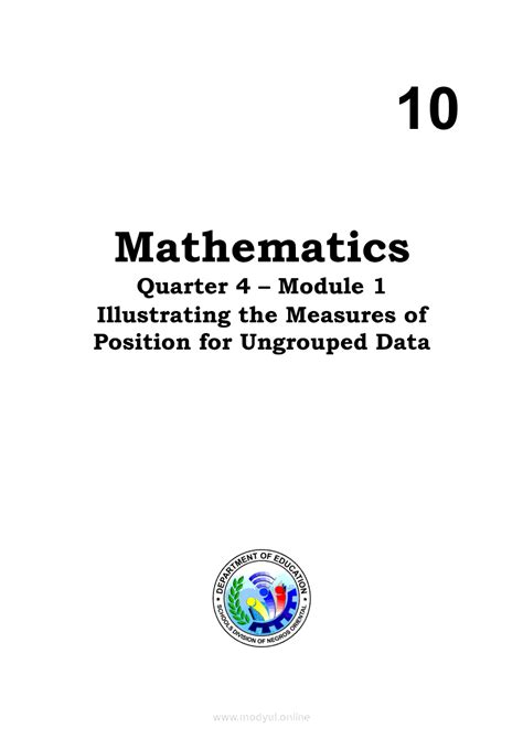 Mathematics Quarter 4 Module 1 Illustrating The Measures Of Position