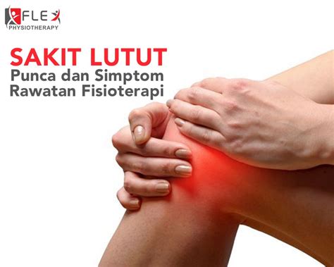 Ada beberapa punca kenapa berlaku sakit lutut osteoarthritis : Sakit Lutut : Punca, Simptom dan Rawatan Fisioterapi ...