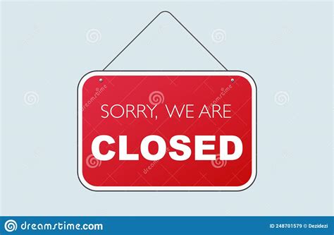 Red Sign Sorry We Are Closed Stock Vector Illustration Of Hanging