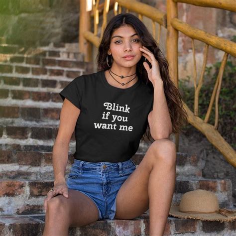 Blink If You Want Me T Shirt Funny Adult Shirt Sexy Shirt Etsy Canada