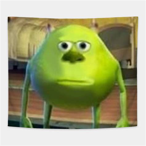 Mike Wazowski With Sully Face Meme By Artsylab Really Funny Memes