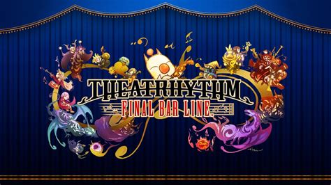 Theatrhythm Final Bar Line Announce Trailer Youtube
