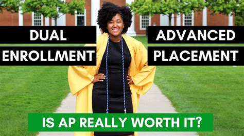 Dual Enrollment Vs Advanced Placement Ap Is Ap Really Worth It