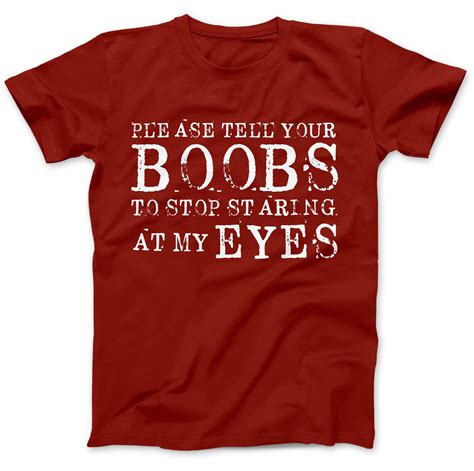T Shirt Please Tell Your Boobs Premium Baumwolle Lustiges Geschenk Geschenk Herren Ebay
