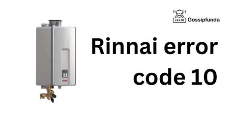 Rinnai Error Code Gossipfunda