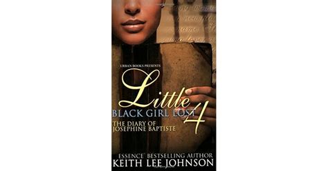 Little Black Girl Lost 4 The Diary Of Josephine Baptiste By Keith Lee