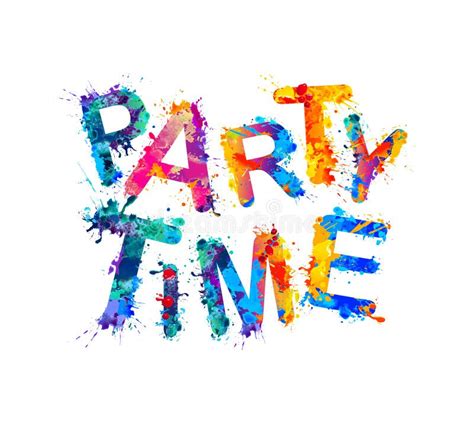 Party Time Words Of Splash Paint Letters Stock Vector Illustration