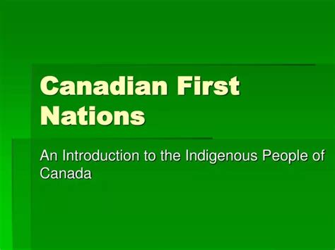 Ppt Canadian First Nations Powerpoint Presentation Free Download