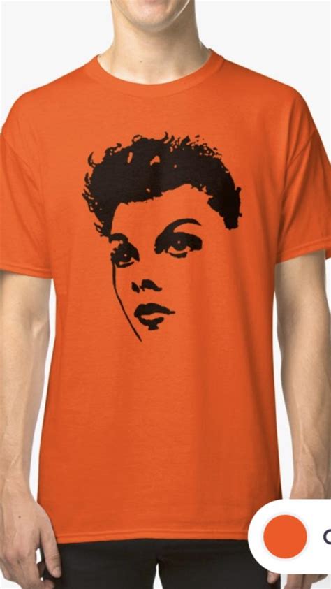 Could Wear This Shirt Every Day Judy Garland NUDE